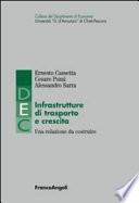 Infrastrutture di trasporto e crescita. Una relazione da costruire
