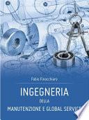 Ingegneria della Manutenzione e Global Service