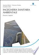 Ingegneria sanitaria ambientale. Processi e impianti