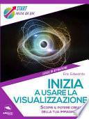 Inizia a usare la visualizzazione