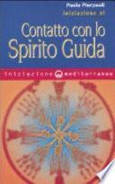 Iniziazione al contatto con lo spirito guida
