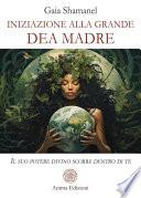 Iniziazione alla Grande Dea Madre