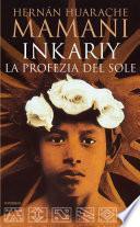 Inkariy. La profezia del sole
