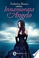 Innamorata di un angelo