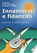 Innamorati e fidanzati. Cammini di autoformazione