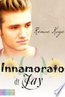 Innamorato di Jay