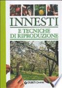 Innesti e le tecniche di riproduzione