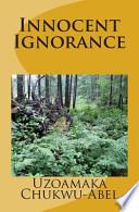 Innocent Ignorance
