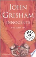 Innocente. Una storia vera