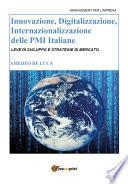 Innovazione, Digitalizzazione, Internazionalizzazione delle Pmi Italiane