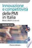 Innovazione e competitività delle PMI in Italia. Metodi e modelli di mercato