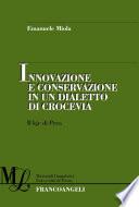 Innovazione e conservazione in un dialetto di crocevia. Il kje di Prea