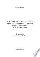 Innovazione e trasgressione nell'arte dei primitivi senesi