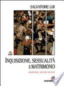 Inquisizione, sessualità e matrimonio