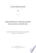 Insediamenti e fortificazioni nella Marca medievale