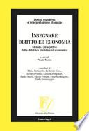 Insegnare diritto ed economia. Metodi e prospettive della didattica giuridica ed economica