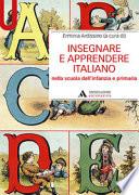 Insegnare e apprendere italiano nella scuola dell'infanzia e primaria