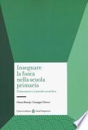 Insegnare la fisica nella scuola primaria. Il laboratorio e il metodo scientifico
