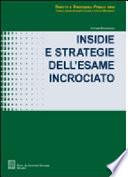 Insidie e strategie dell'esame incrociato