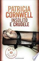 Insolito e crudele