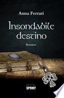 Insondabile destino