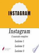 Instagram, il manuale completo