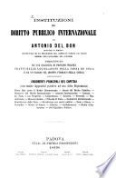 Instituzioni del diritto pubblico internazionale di Antonio Del Bon ...