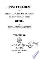 Instituzioni del diritto pubblico interno pel regno Lombardo-Veneto