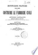 *Instituzioni pratiche sull'arte di costruire le fabbriche civili