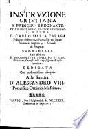 Instruzione cristiana a principi, e regnanti, dell'illustrissimo, ed eccellentissimo signore d. Carlo Maria Carafa ... Commentata dall'abbate d. Bonauentura Tondi da Gubbio ..