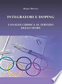 Integratori e Doping. L’analisi chimica al servizio dello sport