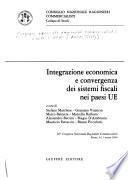 Integrazione economica e convergenza dei sistemi fiscali nei paesi UE