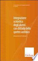 Integrazione scolastica degli alunni con disturbi dello spettro autistico