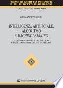 Intelligenza Artificiale, Algoritmo e Machine Learning. La responsabilità del medico e dell'amministrazione sanitaria
