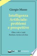 Intelligenza Artificiale: problemi e prospettive