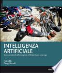 Intelligenza artificiale. Tecnica, materiali e storie dell'arrampicata artificiale classica e new age
