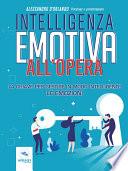 Intelligenza emotiva all’opera