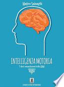 Intelligenza motoria GDM