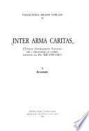 Inter arma caritas: Inventario