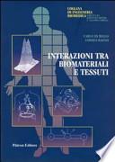 Interazioni tra biomateriali e tessuti