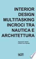 Interior design multitasking. Incroci tra nautica e architettura