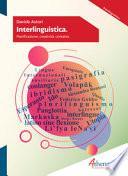 Interlinguistica. Pianificazione, creatività, contatto