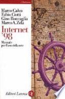 Internet '98. Manuale per l'uso della rete