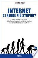 Internet ci rende più stupidi?