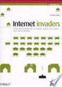 Internet invaders