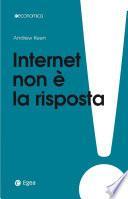 Internet non è la risposta