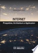 Internet. Prospettive, Architetture, Applicazioni