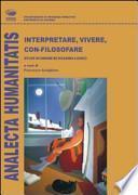 Interpretare, vivere, con-filosofare