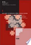 Intervenire sul patrimonio edilizio: cultura e tecnica