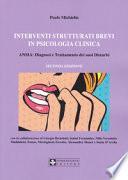 Interventi strutturati brevi in psicologia clinica. Ansia: diagnosi e trattamento dei suoi disturbi